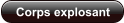 Corps explosant