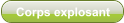 Corps explosant