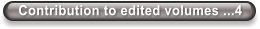 Contribution to edited volumes ...4